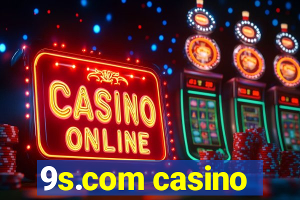 9s.com casino