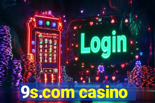 9s.com casino