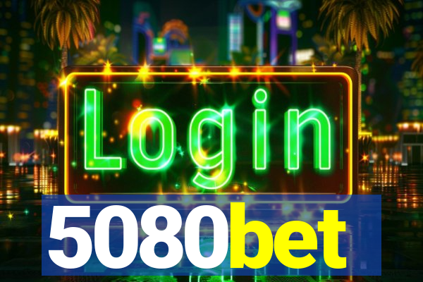 5080bet