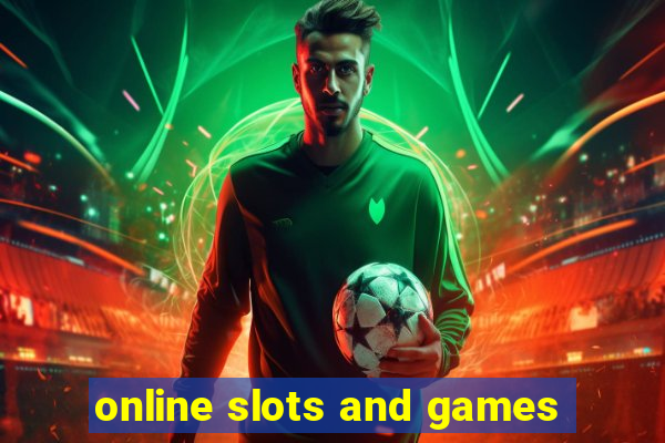 online slots and games