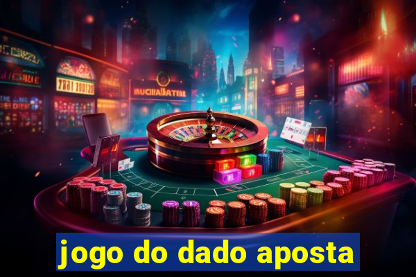 jogo do dado aposta