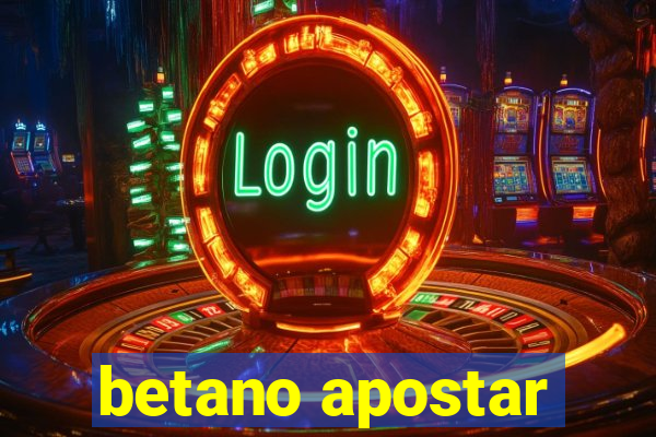 betano apostar