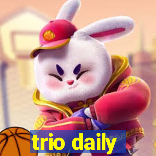 trio daily