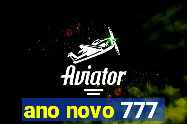 ano novo 777