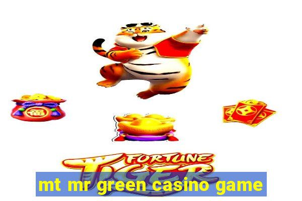 mt mr green casino game