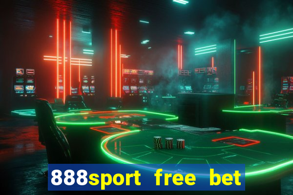 888sport free bet no deposit bonus