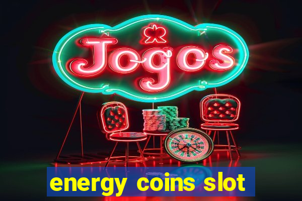 energy coins slot