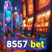 8557 bet