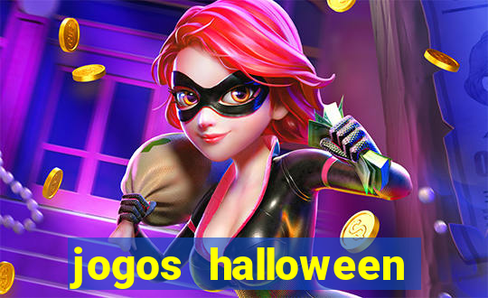 jogos halloween ca莽a n铆quel gr谩tis