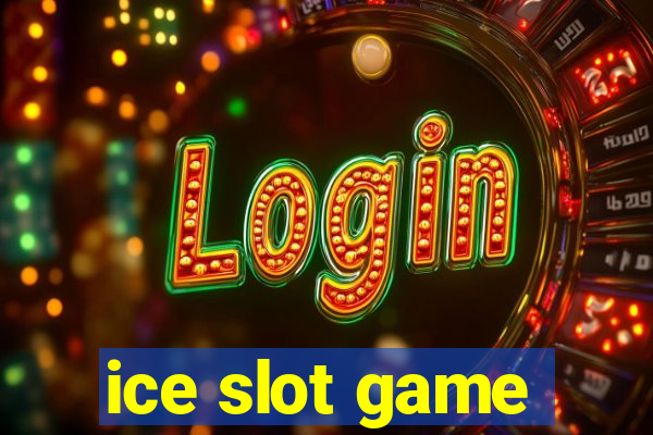 ice slot game