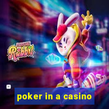 poker in a casino