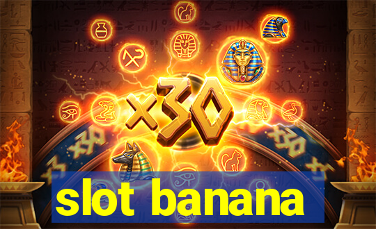 slot banana