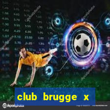 club brugge x union palpites