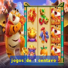 jogos de 1 centavo na blaze