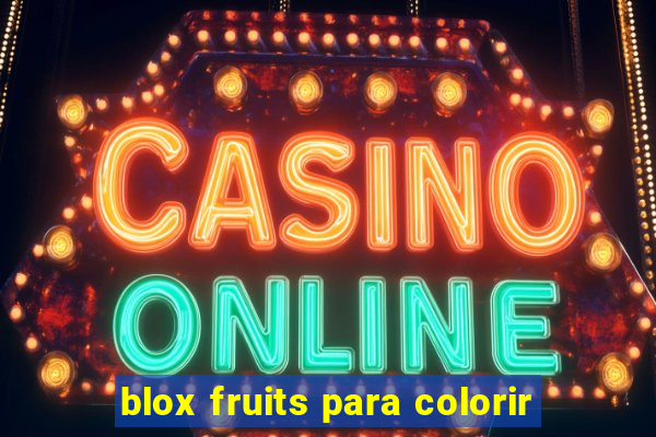 blox fruits para colorir