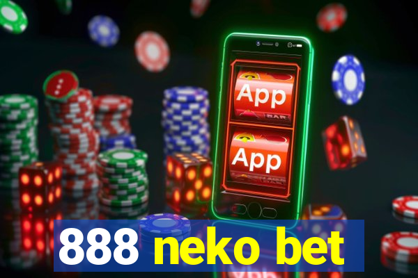 888 neko bet