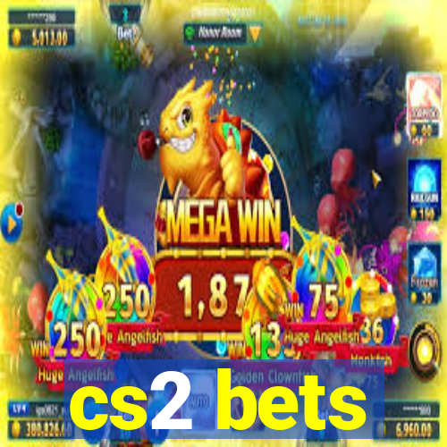 cs2 bets