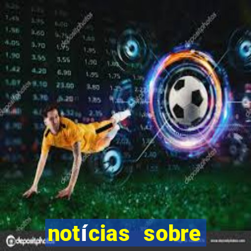 notícias sobre aposta desportiva