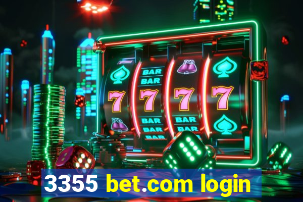 3355 bet.com login