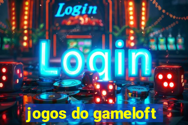 jogos do gameloft