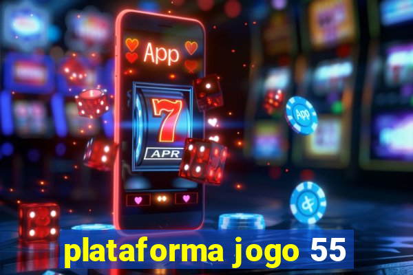 plataforma jogo 55