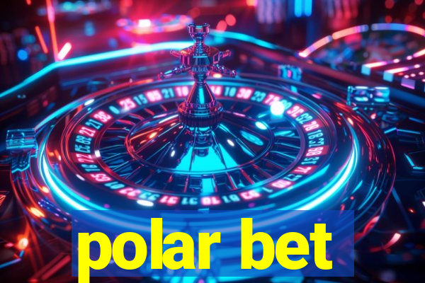 polar bet