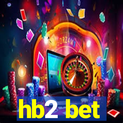 hb2 bet