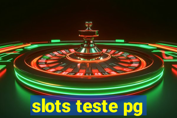 slots teste pg