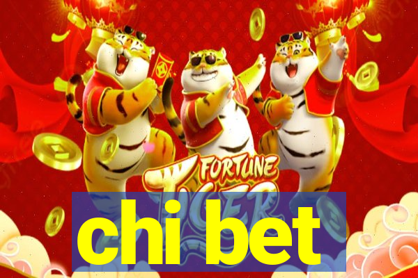 chi bet