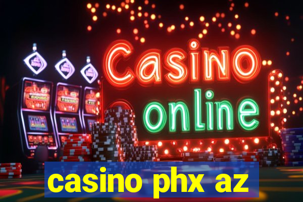 casino phx az