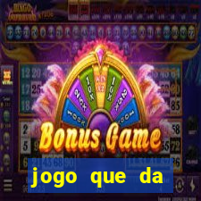 jogo que da dinheiro para se cadastrar