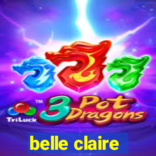 belle claire