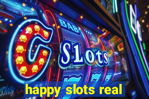 happy slots real