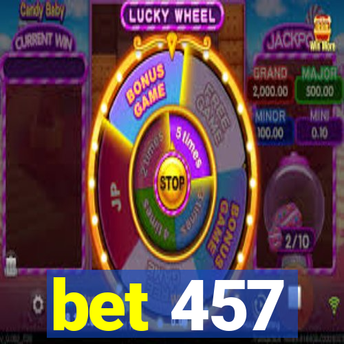 bet 457