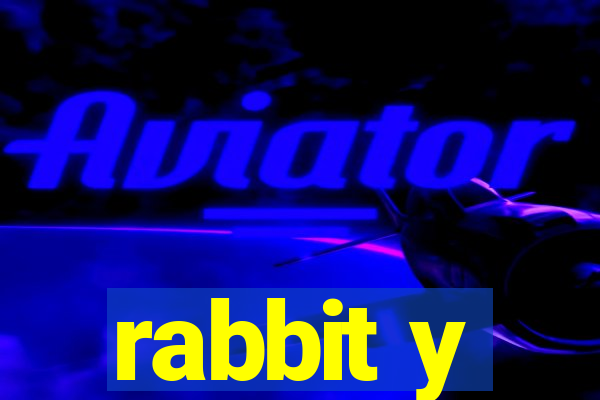 rabbit y