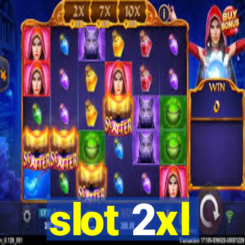 slot 2xl