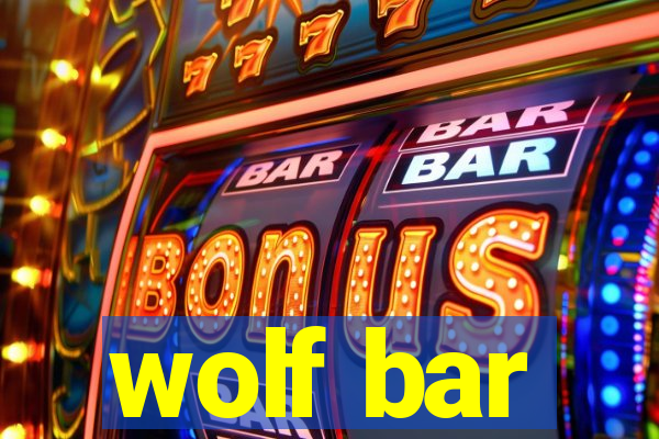 wolf bar