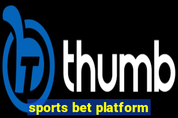 sports bet platform