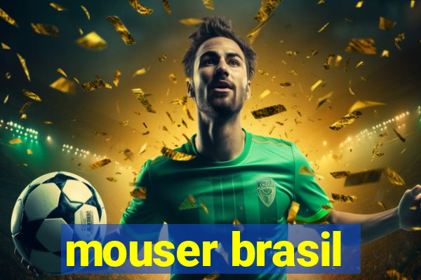 mouser brasil