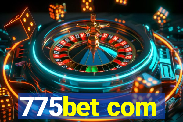 775bet com