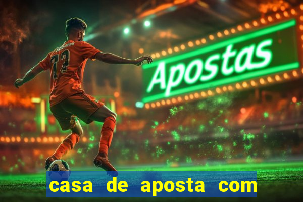 casa de aposta com bonus de cadastro