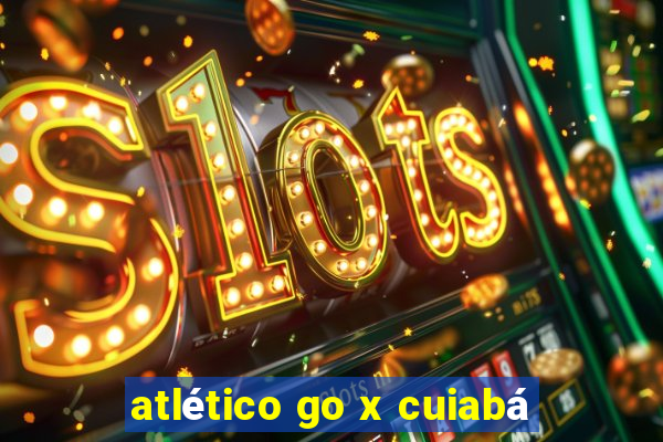 atlético go x cuiabá