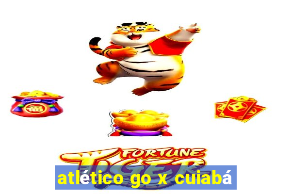 atlético go x cuiabá