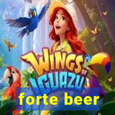 forte beer