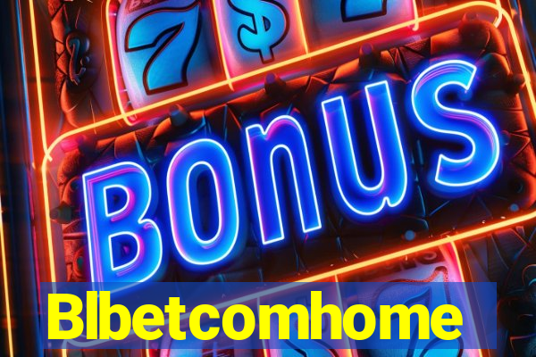 Blbetcomhome