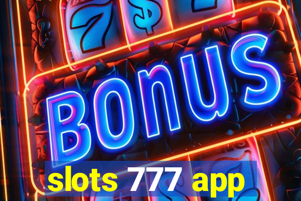 slots 777 app