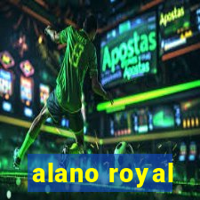 alano royal