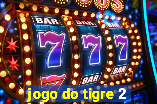 jogo do tigre 2