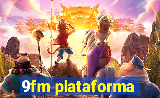 9fm plataforma