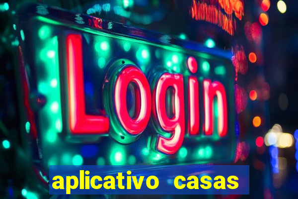 aplicativo casas das apostas